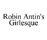 ROBIN ANTIN'S GIRLESQUE