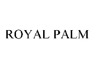 ROYAL PALM