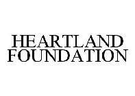 HEARTLAND FOUNDATION