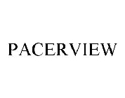 PACERVIEW
