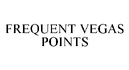 FREQUENT VEGAS POINTS