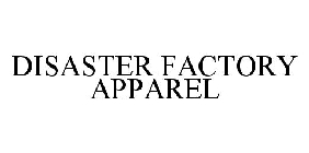 DISASTER FACTORY APPAREL