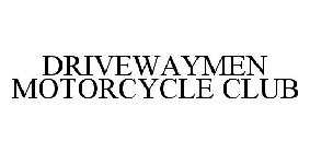 DRIVEWAYMEN MOTORCYCLE CLUB