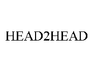HEAD2HEAD