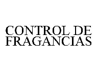 CONTROL DE FRAGANCIAS