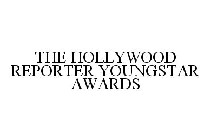 THE HOLLYWOOD REPORTER YOUNGSTAR AWARDS