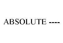 ABSOLUTE ----