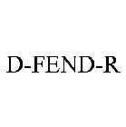 D-FEND-R
