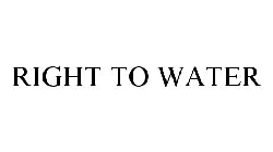 RIGHT TO WATER