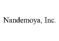 NANDEMOYA, INC.