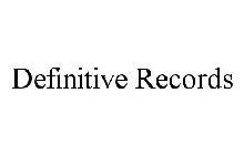 DEFINITIVE RECORDS