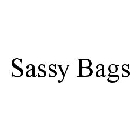 SASSY BAGS