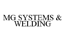 MG SYSTEMS & WELDING