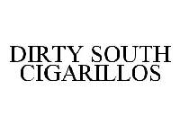 DIRTY SOUTH CIGARILLOS