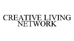 CREATIVE LIVING NETWORK
