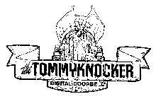 THE TOMMYKNOCKER DIGITAL DOORBELL