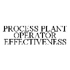 PROCESS PLANT OPERATOR EFFECTIVENESS