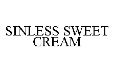SINLESS SWEET CREAM