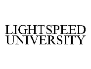 LIGHTSPEED UNIVERSITY