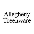 ALLEGHENY TREENWARE