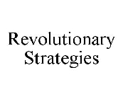 REVOLUTIONARY STRATEGIES