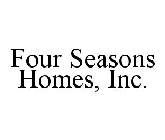 FOUR SEASONS HOMES, INC.