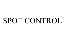 SPOT CONTROL