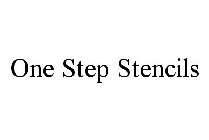 ONE STEP STENCILS