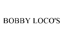BOBBY LOCO'S