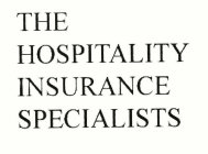 THE HOSPITALITY INSURANCE SPECIALISTS