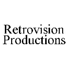 RETROVISION PRODUCTIONS