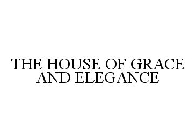 THE HOUSE OF GRACE AND ELEGANCE