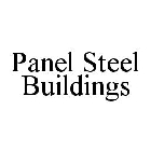 PANEL STEEL BUILDINGS