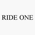 RIDE ONE