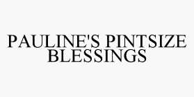 PAULINE'S PINTSIZE BLESSINGS