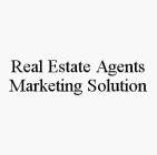 REAL ESTATE AGENTS MARKETING SOLUTION