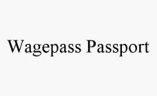 WAGEPASS PASSPORT