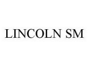 LINCOLN SM