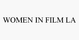 WOMEN IN FILM LA