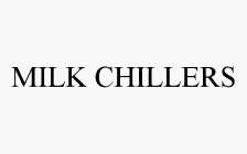 MILK CHILLERS