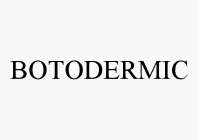 BOTODERMIC