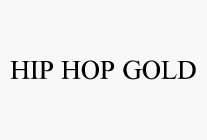 HIP HOP GOLD