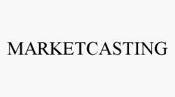 MARKETCASTING