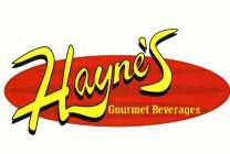 HAYNE'S GOURMET BEVERAGES