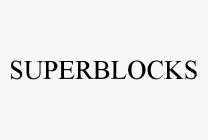 SUPERBLOCKS