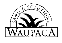 WAUPACA SAND & SOLUTIONS