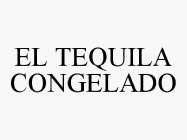 EL TEQUILA CONGELADO