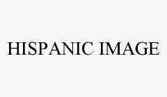 HISPANIC IMAGE