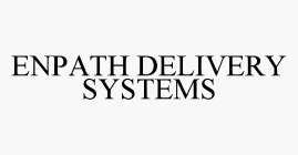 ENPATH DELIVERY SYSTEMS