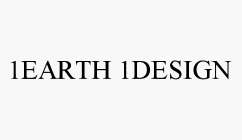 1EARTH 1DESIGN